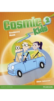 Cosmic Kids 2. Student's Book + Active Book. Nick Beare. Olivia Johnston