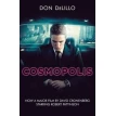 Cosmopolis (Film Tie-In). Don DeLillo. Фото 1