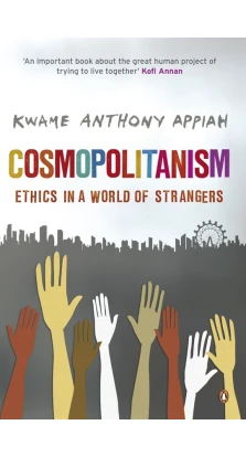 Cosmopolitanism. Anthony Appiah