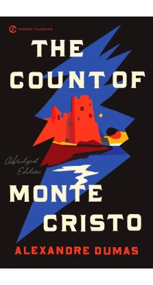 The Count Of Monte Cristo. Александр Дюма (Alexandre Dumas)