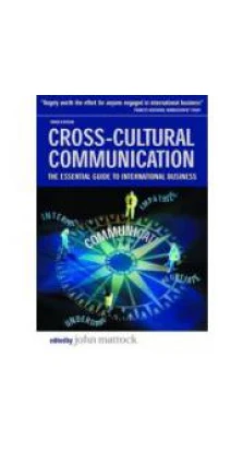 Cross-cultural Communication The Essential Guide to International Business