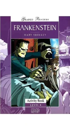 CS4 Frankenstein AB. Mary Shelley