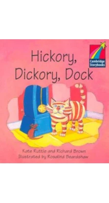 Hickory, Dickory, Dock. Level 1. Richard Brown. Kate Ruttle