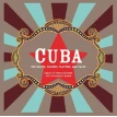 Cuba: The Sights, Sounds, Flavors, and Faces. Francois Missen. Фото 1