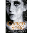 Cuckoo Song. Фрэнсис Хардинг. Фото 1