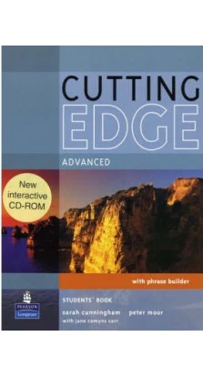 Cutting Edge Advanced Students Book and CD-ROM Pack. Сара Каннингем (Sarah Cunningham). Питер Мур (Peter Moor). Frances Eales