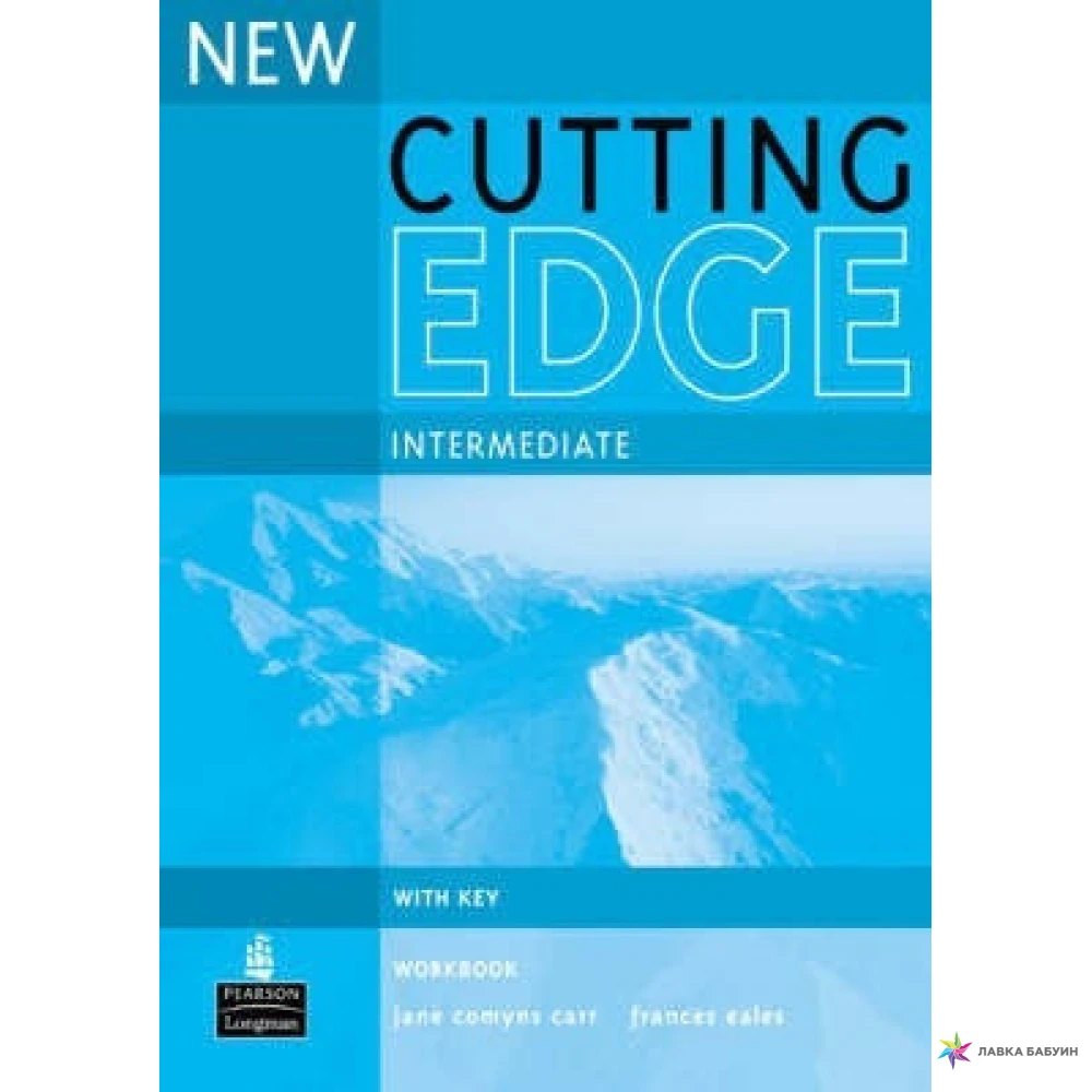 New cutting edge intermediate. Cutting Edge Intermediate 3rd Edition. New Cutting Edge. New Cutting Edge, Longman.