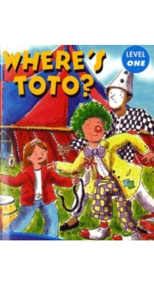 Where's Toto? Level 1 with Audio CD. Elizabeth Laird