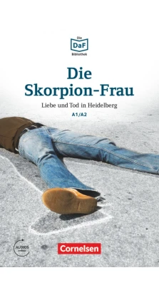 Die Skorpion-Frau - Liebe und Tod in Heidelberg A1/A2. Roland Dittrich