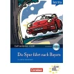 Die Spur fuhrt nach Bayern. A2/B1 + CD. Кристиан Баумгартен (Christian Baumgarten). Volker Borbein. Фото 1