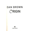 Origin: Robert Langdon. Book 5. Дэн Браун. Фото 3