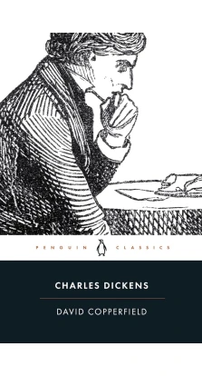 David Copperfield. Чарльз Диккенс (Charles Dickens)