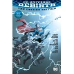 DC Universe: Rebirth Deluxe Edition. Джефф Джонс. Фото 1