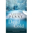 Dead Cold. Louise Penny. Фото 1
