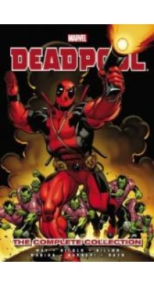Deadpool by Daniel Way: The Complete Collection - Volume 1 [Paperback]