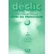 Declic 1. Guide pedagogique. Pierre Lederlin. Jean-Michel Cartier. Jacques Blanc. Фото 1