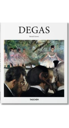 Edgar Degas. Growe Bernd