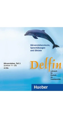 Delfin: CDs 2 (4) Horverstehen Teil 2 Kapitel 11-20. Hartmut Aufderstraße. Jutta Müller. Thomas Storz