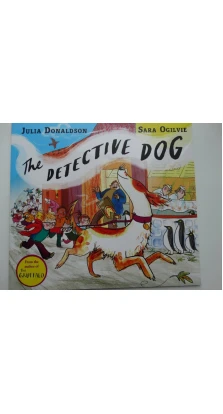 The Detective Dog. Julia Donaldson