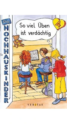 Die Hochhauskinder 4. Leseheft. Gabriele Bauer-Herland