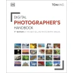Digital Photographer's Handbook. Tom Ang. Фото 1
