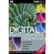 Digital Photographer's Handbook 4th Edition. Tom Ang. Фото 1