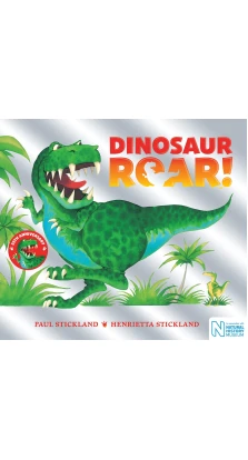 Dinosaur Roar! 25th Anniversary Edition. Henrietta Stickland
