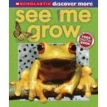 Discover More: See Me Grow. Tory Gordon-Harris. Penny Arlon. Фото 1