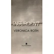 Divergent Series Book 2: Insurgent. Вероника Рот (Veronica Roth). Фото 3