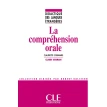 DLE La Comprehension Orale. Claudette Cornaire. Фото 1