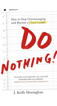 Do Nothing!. Keith Murningham