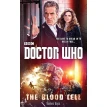 Doctor Who: The Blood Cell. Джеймс Госс. Фото 1