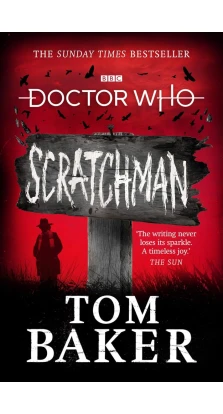 Doctor Who: Scratchman. Джеймс Госс. Tom Baker