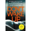 Don`t wake up. Liz Lawler. Фото 1
