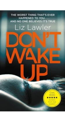 Don`t wake up. Liz Lawler