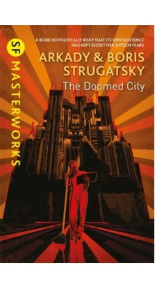 Doomed city. Arkady Strugatsky. Boris Strugatsky