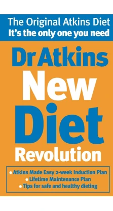 Dr Atkins New Diet Revolution. Роберт Аткинс