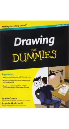 Drawing For Dummies (For Dummies (Sports & Hobbies). Brenda Hoddinott. Jamie Combs
