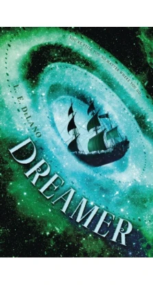 Dreamer (Traveler). L. E. DeLano