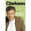 Driven to Distraction. Джеремі Кларксон (Jeremy Clarkson). Фото 1