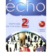 Echo 2. Livre de L`eleve + portofolio. Jacques Pecheur. Jacky Girardet. Фото 1