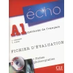 Echo A1. Fichier d'evaluation + fiches photocopiables + CD audio. Колетт Гиббе (Colette Gibbe). Jacky Girardet. Фото 1