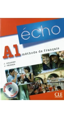 Echo A1 Livre de L`eleve + portfolio + DVD-ROM. Jacky Girardet