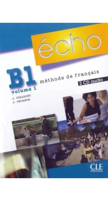 Echo B1.1 Collectifs CD. Jacky Girardet. Jacques Pecheur