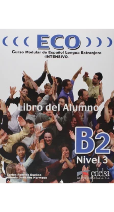 ECO B2. Libro del Alumno. Carlos Romero Duenas. Альфредо Гонсалез Ермозо (Alfredo González Hermoso)