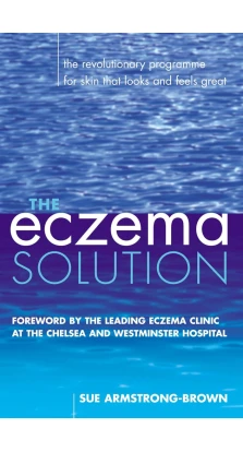 Eczema Solution. Sue Armstrong-Brown