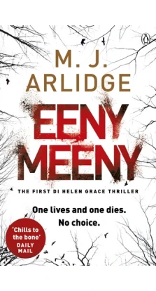 Eeny Meeny. M. J. Arlidge