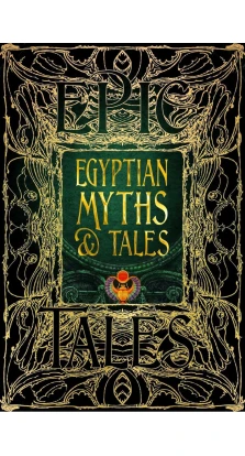 Egyptian Myths & Tales Epic Tales