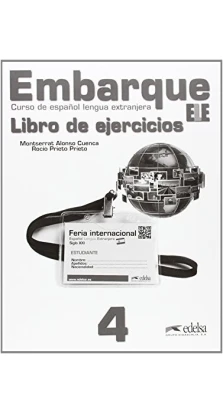 Embarque: Libro De Ejercicios 4. Montserrat Alonso Cuenca. Росио Прието Прието (Rocio Prieto Prieto)