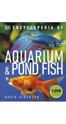Encyclopedia of Aquarium and Pond Fish. David Alderton